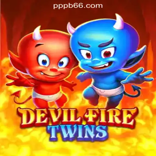 DevilFireTwins: The Ultimate Gaming Experience on PPB66.COM Oficial Slots Brasil #1