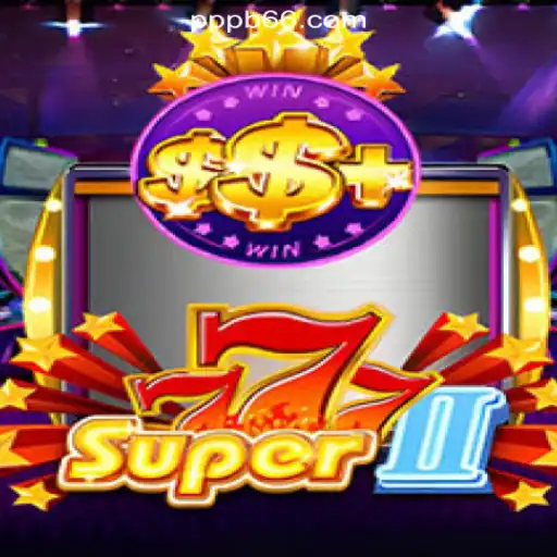 Exploring Super777II: A Thrilling Casino Experience with PPB66.COM Oficial Slots Brasil #1